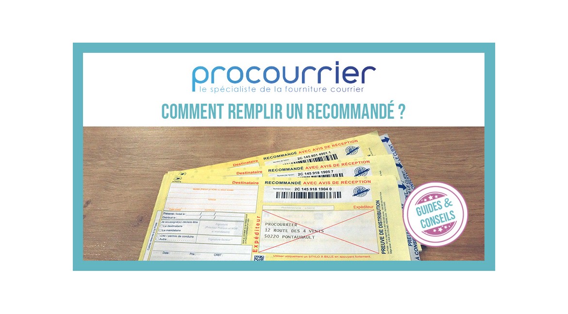 Comment remplir un recommandé avec avis de réception ?